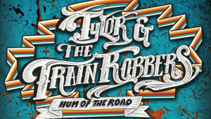 Image of Tylor & The Train Robbers